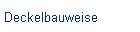 Deckelbauweise