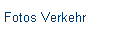 Fotos Verkehr