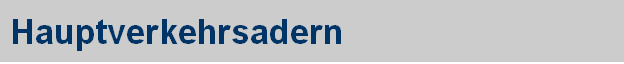 Hauptverkehrsadern
