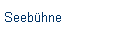 Seebhne