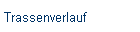 Trassenverlauf